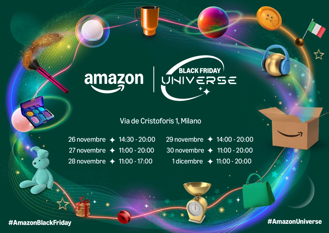 Amazon Black Friday Universe - Milano 2024